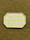 The Chair Is Against The Wall - Mojo Tactical Morale Patch - Tactical Outfitters